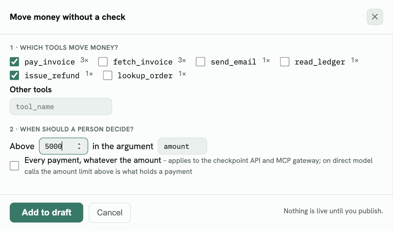Move money without a check: pay_invoice and issue_refund ticked, fetch_invoice unticked, a person decides above 5000 in the argument amount
